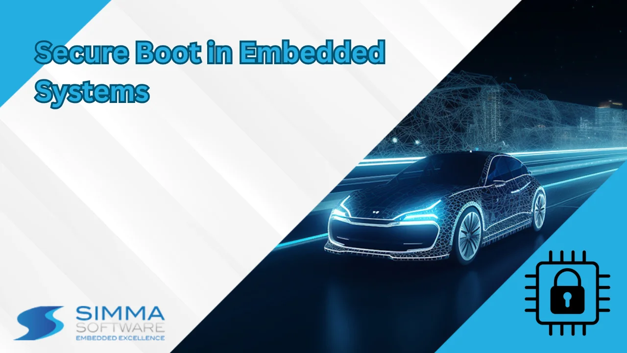 Secure Boot in Embedded Systems